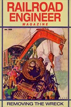 Railroad Engineer Magazine: Removing the Wreck 1936