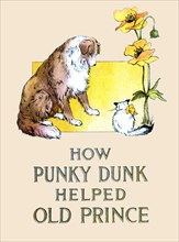 How Punky Dunk Helped Old Prince 1913