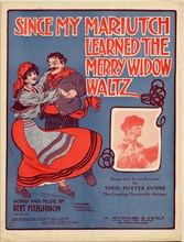 Since my Mariutch Learned the Merry Widow Waltz
