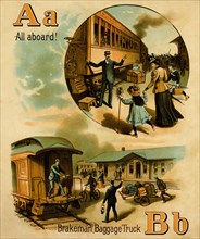 Railroad ABC - A for "all aboard" & B For Brakeman & Baggage truck 1890