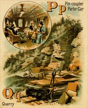 Railroad ABC - P is for Pin Coupler & Parlor Car and Q is for Quarry 1890