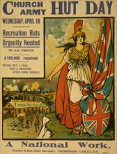 Church army hut day, Wednesday, April 18. Recreation huts urgently needed on all fronts. £100,000 required. Please buy a flag. Give a donation. Offer your service. A national work 1917