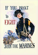 If You Want to Fight! Join the Marines