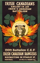 Irish Canadians. Enlist in an Irish and Canadian battalion. 199th Battalion C.E.F. Irish Canadian Rangers 1915