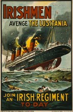 Irishmen - avenge the Lusitania. Join an Irish regiment to-day  1915