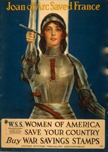 Joan of Arc saved France--Women of America, save your country--Buy War Savings Stamps 1918