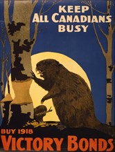 Keep all Canadians busy; Buy 1918 Victory Bonds  1918