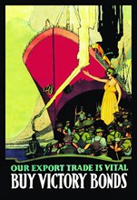 Our Export Trade Is Vital: Buy Victory Bonds 1914
