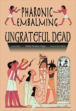 Pharonic Embalming, Ungrateful Dead 2000