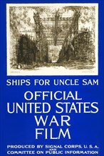 Ships for Uncle Sam 1917