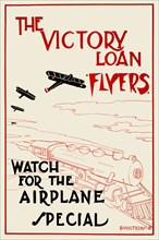 The Victory Loan flyers--Watch for the airplane special 1919