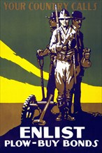 Your Country Calls - Enlist - Plow - Buy Bonds 1916