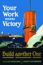 Your Work Means Victory 1917