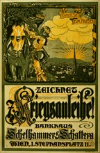 Zeichnet Kriegsanleihe!;   Subscribe to the War loan, bonds, money,  Bankhouse Schelhammer & Schattern. 1917