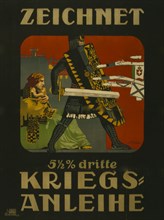 Zeichnet Kriegsanleihe;  Subscribe to the 5 1/2 % Third War Loan. 1915
