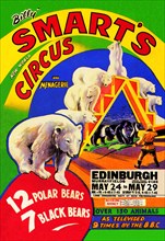Billy Smart's New World Circus and Menagerie: 12 Polar Bears, 7 Black Bears