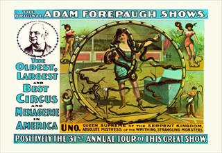 Uno, Queen Supreme of the Serpent Kingdom: The Original Adam Forepaugh Shows 1900
