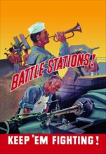 Battle Stations! Keep 'Em Fighting!