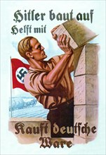 Help Hitler Build - Buy German Goods 1934