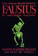 Faustus Presented by  WPA Federal Theater Division