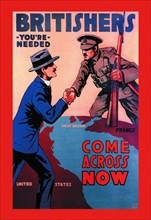 Britishers: You're Needed: Come Across Now 1916