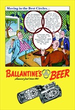 Ballantine's Beer - Moving in the Best Circles 1936