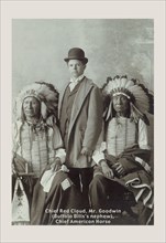 Chief Red Cloud, Mr. Goodwin, and Chief American Horse