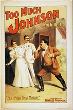 Too much Johnson with William Gillette. circa 1894 .