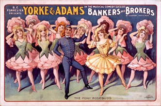B.E. Forrester presents Yorke & Adams in the musical comedy success Bankers and brokers by Aaron Hoffman c. 1906 .