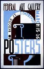 Posters, Federal Art Gallery, 50 Beacon St., Boston circa 1938.