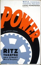 W.P.A. Federal Theatre Project Living Newspaper presents 'Power' by Arthur Arent circa 1936-1938.