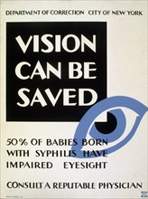 Vision can be saved 50% of babies born with syphilis have impaired eyesight : Consult a reputable physician circa 1936-1937.