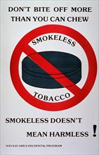 Smokeless Tobacco Poster - Don't bite off more than you can chew