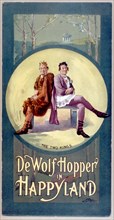 De Wolf Hopper in Happyland ca 1905.