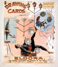 Eldora, premier equilibrist and juggler of the world