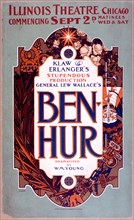 General Lew Wallace's Ben-Hur Klaw & Erlanger's stupendous production. ca 1901.