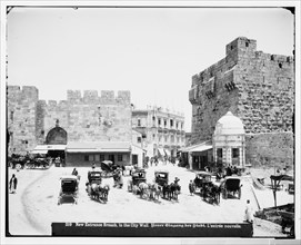 Jerusalem (El-Kouds). New entrance, breach in the city wall ca. between 1900 and 1907