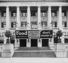 Municipal building, Trenton, N.J., the first to be equipped with the U.S. Food Administration's "Food Don't Waste It" sign ca.  1917