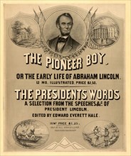 The pioneer boy, or the early life of Abraham Lincoln ca. 1865