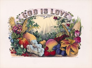 Dove, hovering in sunlight, over flowers, fruit, and grain underneath the phrase God is Love ca. 1874