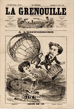 A l'hippodrome - l'equilibre dans l'air - French caricature shows the balloonist Camille Dartois in a balloon 1877