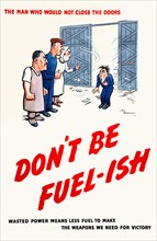 Don't Be Fuel-ish