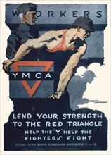 Workers. Y.M.C.A. Lend your strength to Red triangle