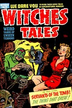 Witches Tales #6 Servants of the Tomb!