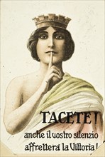 Tacete! anche il vostro silenzio affrettera la vittoria, 1917