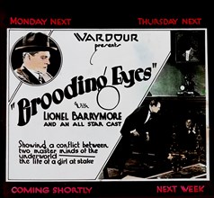 Promotion slide for the movie Brooding Eyes by Wardour with Lionel Barrymore.
