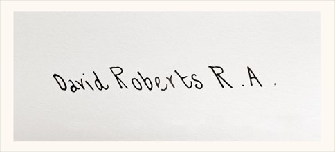 Signature of Scottish artist David Roberts.