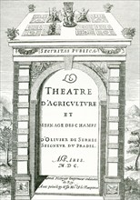 This frontispiece was for the Theater of Agriculture (French: Theatre d'Agriculture) by Olivier de