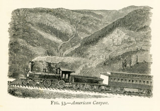 This illustration dates to the 1870s and shows American Canyon. The Sierra Nevada, as the name