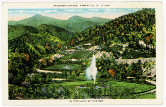 This 1930s postcard shows Andrews Geyser in Asheville, North Carolina. The quote at the bottom of